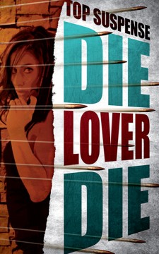 Die, Lover, Die